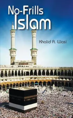 Islam bez príkras - No-Frills Islam