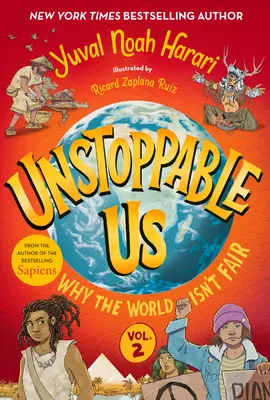 Nezastaviteľní my, 2. diel: Prečo svet nie je fér - Unstoppable Us, Volume 2: Why the World Isn't Fair