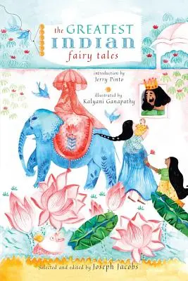 Najväčšie indiánske rozprávky - The Greatest Indian Fairy Tales