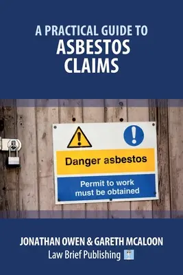 Praktická príručka k azbestovým nárokom - A Practical Guide to Asbestos Claims