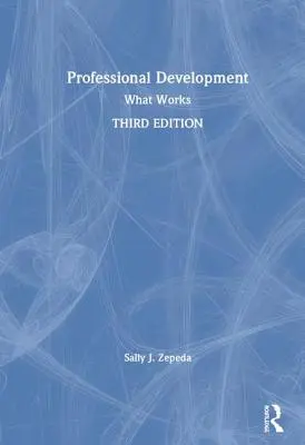 Profesionálny rozvoj: Čo funguje - Professional Development: What Works