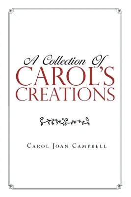 Zbierka Caroliných výtvorov - A Collection of Carol's Creations