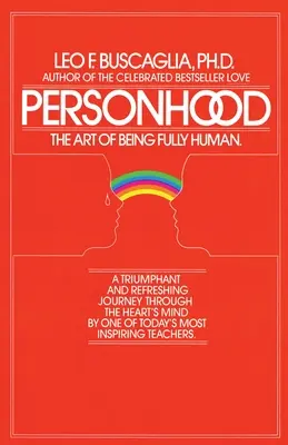 Osobnosť: Umenie byť naplno človekom - Personhood: The Art of Being Fully Human
