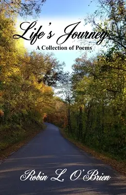Cesta životom: Básnická zbierka - Life's Journey: A Collection of Poems