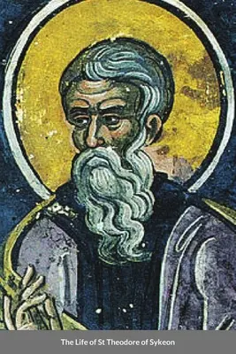Život svätého Teodora zo Sykeonu: Byzantský svätec - The Life of St Theodore of Sykeon: Byzantine Saint