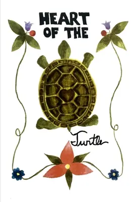 Srdce korytnačky: Antológia poézie - Heart of the Turtle: A Poetry Anthology