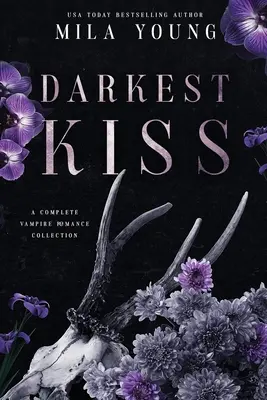 Najtemnejší bozk - Darkest Kiss
