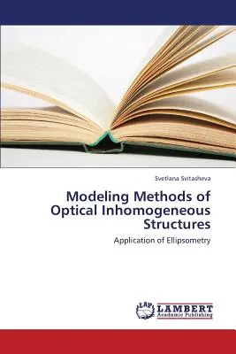 Metódy modelovania optických nehomogénnych štruktúr - Modeling Methods of Optical Inhomogeneous Structures