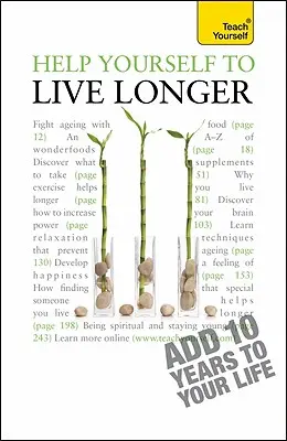 Pomôžte si žiť dlhšie: Naučte sa sami - Help Yourself to Live Longer: Teach Yourself