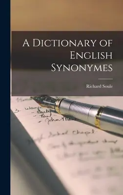 Slovník anglických synoným - A Dictionary of English Synonymes