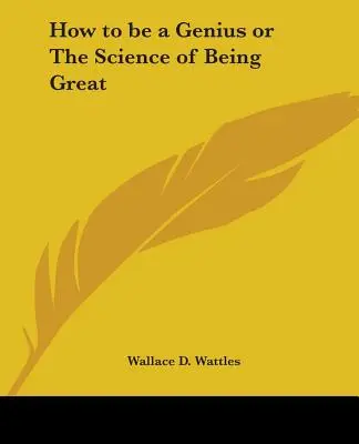 Ako sa stať géniom alebo Nauka o tom, ako byť skvelý - How to be a Genius or The Science of Being Great