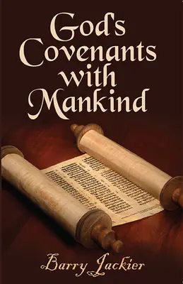 Božie zmluvy s ľudstvom - God's Covenants with Mankind