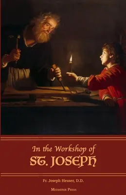V dielni svätého Jozefa - In the Workshop of St. Joseph