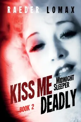 Kiss Me Deadly: Vydieranie a podvody v uliciach Manhattanu v období prohibície - Kiss Me Deadly: Speakeasies, Bootleggers, Flappers - Blackmail and Deception on the Streets of Prohibition Era Manhattan