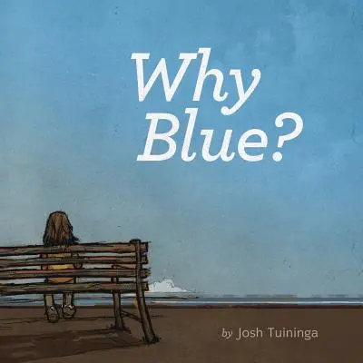 Prečo modrá? - Why Blue?