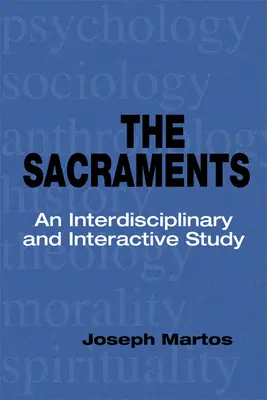 Sviatosti: Interdisciplinárne a interaktívne štúdium - Sacraments: An Interdisciplinary and Interactive Study