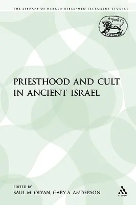 Kňazstvo a kult v starovekom Izraeli - Priesthood and Cult in Ancient Israel