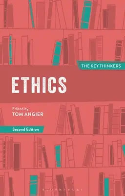 Etika: Kľúčoví myslitelia - Ethics: The Key Thinkers