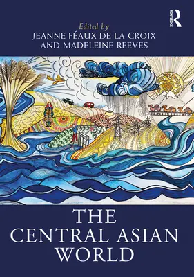 Stredoázijský svet - The Central Asian World