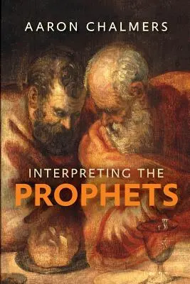 Výklad prorokov - Interpreting the Prophets