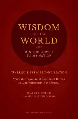 Múdrosť pre svet: Požiadavky na zmierenie - Wisdom for the World: The Requisites of Reconciliation