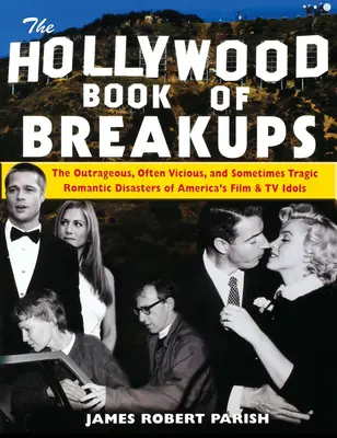 Hollywoodska kniha o rozchodoch - The Hollywood Book of Breakups