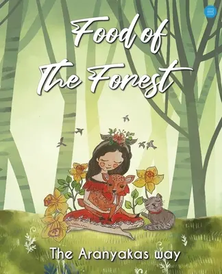 Jedlo z lesa - Food Of The Forest