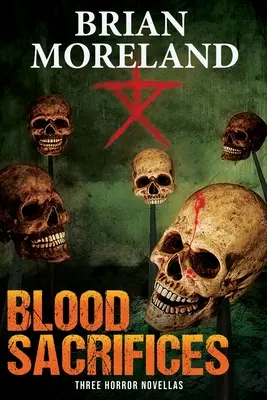 Krvavé obete: Tri hororové novely - Blood Sacrifices: Three Horror Novellas