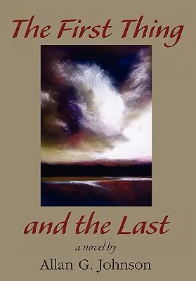 Prvá a posledná vec - The First Thing and the Last
