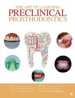 Umenie učenia predklinickej protetiky - The Art of Learning Preclinical Prosthodontics