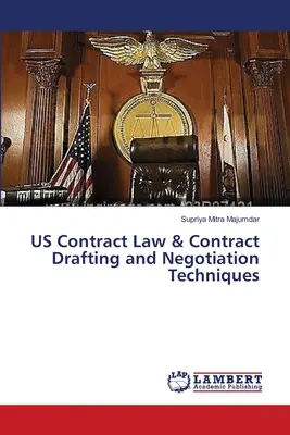 Zmluvné právo USA a techniky vypracovania zmlúv a vyjednávania - US Contract Law & Contract Drafting and Negotiation Techniques