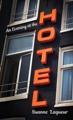 Večer v hoteli: Aféra v 51 izbách - An Evening at the Hotel: An Affair in 51 Rooms