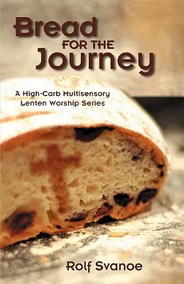Chlieb na cestu - Bread for the Journey