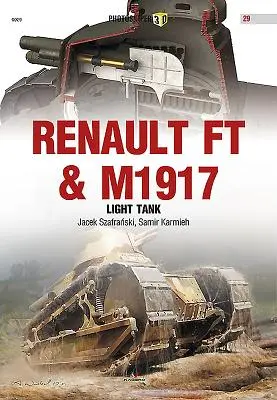 Renault FT a ľahký tank M1917 - Renault FT & M1917 Light Tank