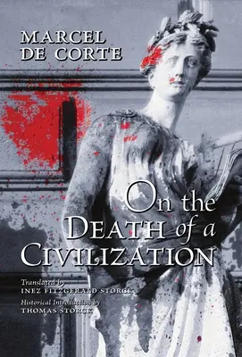 O smrti civilizácie - On the Death of a Civilization