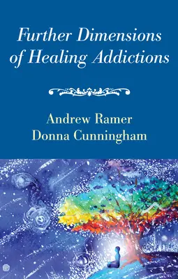 Ďalšie rozmery liečby závislostí - Further Dimensions of Healing Addictions