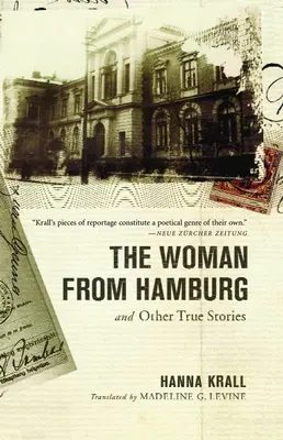 Žena z Hamburgu: a iné skutočné príbehy - The Woman from Hamburg: and Other True Stories
