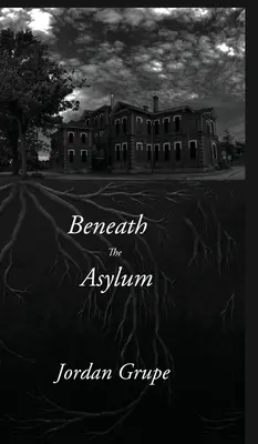 Pod úkrytom - Beneath the Asylum