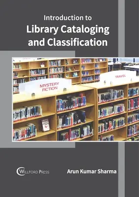Úvod do katalogizácie a klasifikácie knižníc - Introduction to Library Cataloging and Classification