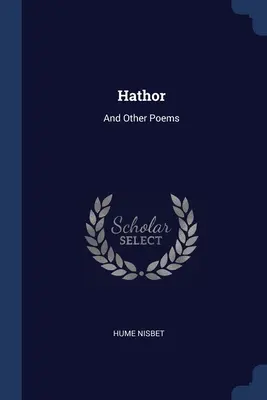 Hathor: A iné básne - Hathor: And Other Poems