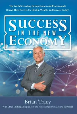 Úspech v novej ekonomike - Success In The New Economy