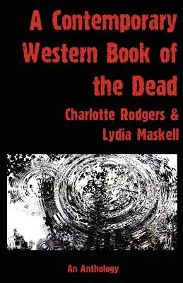 Súčasná západná kniha mŕtvych - A Contemporary Western Book Of The Dead