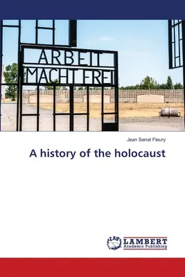 Dejiny holokaustu - A history of the holocaust