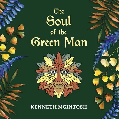 Duša zeleného človeka - The Soul of the Green Man