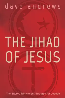 Ježišov džihád - The Jihad of Jesus