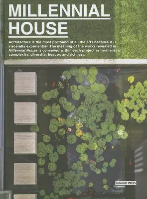Millenial House