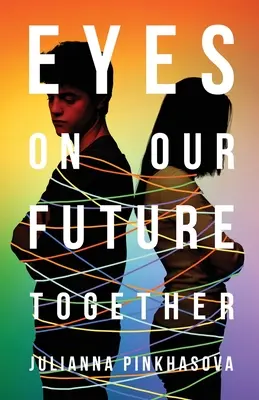 Oči na našu spoločnú budúcnosť - Eyes On Our Future Together