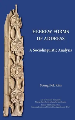 Hebrejské formy oslovenia: Sociolingvistická analýza - Hebrew Forms of Address: A Sociolinguistic Analysis
