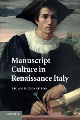 Rukopisná kultúra v renesančnom Taliansku - Manuscript Culture in Renaissance Italy