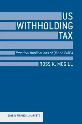 Zrážková daň v USA: Praktické dôsledky QI a FATCA - US Withholding Tax: Practical Implications of QI and FATCA